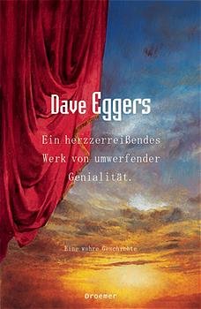 gebrauchtes Buch – Dave Eggers – Ein herzzerreissendes Werk von umwerfender Genialität