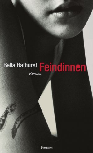 gebrauchtes Buch – Bella Bathurst – Feindinnen: Roman