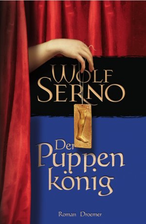 gebrauchtes Buch – Wolf Serno – Der Puppenkönig : Roman / Wolf Serno