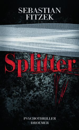 ISBN 9783426198476: Splitter: Psychothriller