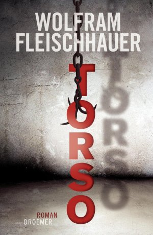 gebrauchtes Buch – Wolfram Fleischhauer – Torso : Roman