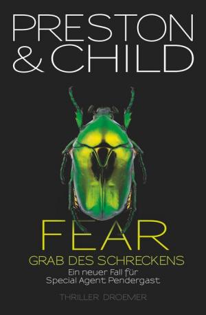 ISBN 9783426199008: Fear - Grab des Schreckens - Ein neuer Fall für Special Agent Pendergast. Thriller