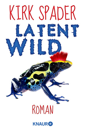 ISBN 9783426215555: Latent Wild