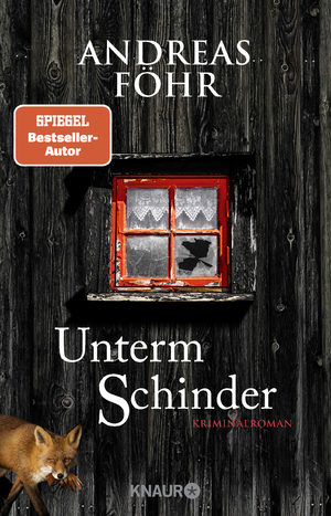 gebrauchtes Buch – Andreas Föhr – Unterm Schinder: Kriminalroman (Ein Wallner & Kreuthner Krimi, Band 9)