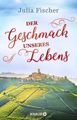 ISBN 9783426226827: Der Geschmack unseres Lebens