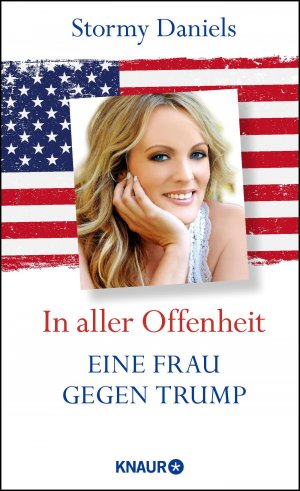 ISBN 9783426226995: In aller Offenheit: Eine Frau gegen Trump