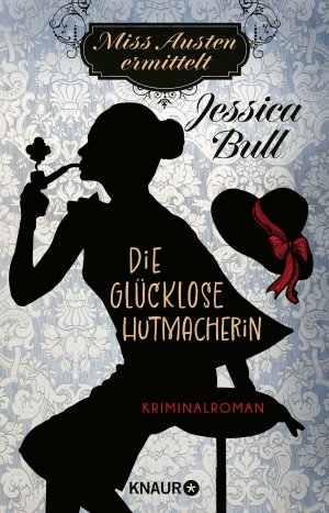 ISBN 9783426228142: Miss Austen ermittelt. Die glücklose Hutmacherin