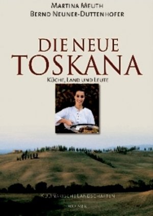 ISBN 9783426271018: Die neue Toskana