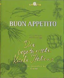 gebrauchtes Buch – Rita Boini – Buon appetito : Die vegetarische Küche Italiens