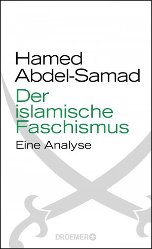 gebrauchtes Buch – Hamed Abdel-Samad – Der islamische Faschismus - Eine Analyse - bk1837