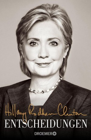 gebrauchtes Buch – Rodham Clinton – Entscheidungen (Rodham Clinton, Hillary) UNGELESEN