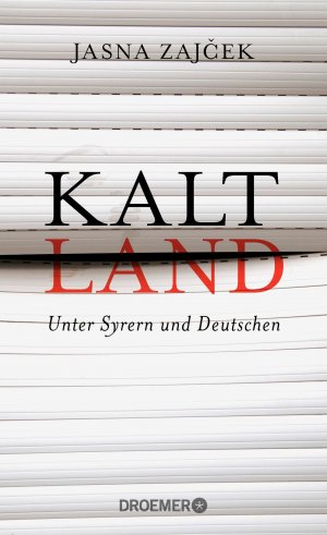 ISBN 9783426277188: Kaltland - Unter Syrern und Deutschen