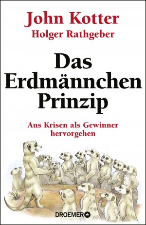 ISBN 9783426277218: Das Erdmännchen-Prinzip - Aus Krisen als Gewinner hervorgehen