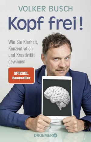 ISBN 9783426278659: Kopf frei! – Wie Sie Klarheit, Konzentration und Kreativität gewinnen | SPIEGEL-Bestseller