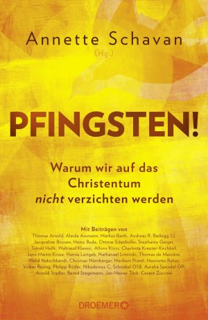 ISBN 9783426279120: Pfingsten! - Warum wir auf das Christentum nicht verzichten werden