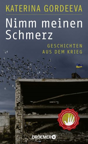 gebrauchtes Buch – Katerina Gordeeva – Nimm meinen Schmerz - Geschichten aus dem Krieg