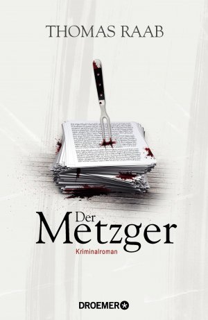 gebrauchtes Buch – Thomas Raab – Der Metzger