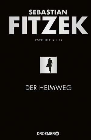 gebrauchtes Buch – Sebastian Fitzek – Der Heimweg: Psychothriller