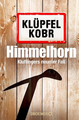 ISBN 9783426282045: Himmelhorn - Kluftingers neunter Fall