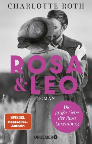 ISBN 9783426282878: Rosa und Leo - Die große Liebe der Rosa Luxemburg. Roman