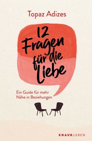 ISBN 9783426284889: 12 Fragen für die Liebe - Ein Guide für mehr Nähe in Beziehungen | Beziehungsratgeber mit Tipps und Denkanstößen für eine glückliche Partnerschaft