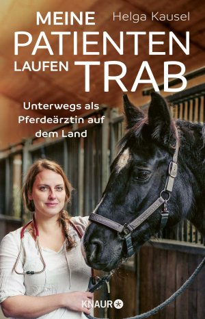 ISBN 9783426284919: Meine Patienten laufen Trab – Unterwegs als Pferdeärztin auf dem Land