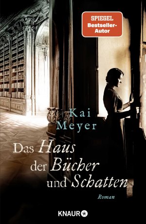 ISBN 9783426293591: Das Haus der Bücher und Schatten | Kai Meyer | Buch | 528 S. | Deutsch | 2024 | Knaur | EAN 9783426293591