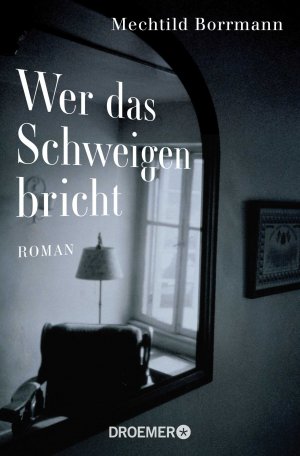 ISBN 9783426304181: Wer das Schweigen bricht – Roman