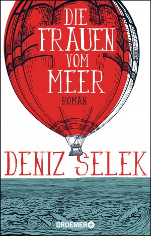 gebrauchtes Buch – Deniz Selek – Die Frauen vom Meer