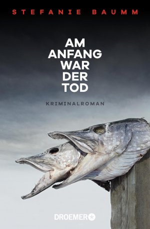 ISBN 9783426304877: Am Anfang war der Tod: Kriminalroman