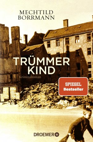 gebrauchtes Buch – Mechtild Borrmann – Trümmerkind- NEU UNGELESEN