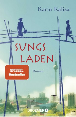 gebrauchtes Buch – Karin Kalisa – Sungs Laden: Roman Roman