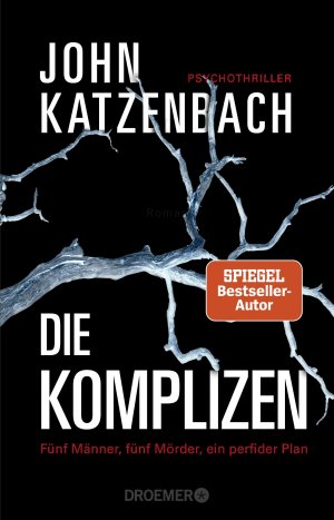 ISBN 9783426306789: Die Komplizen. Fünf Männer, fünf Mörder, ein perfider Plan – Psychothriller