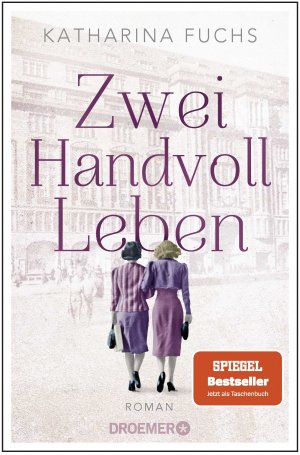 gebrauchtes Buch – Katharina Fuchs – Zwei Handvoll Leben: Roman