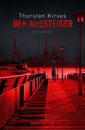 gebrauchtes Buch – Thorsten Kirves – Der Aussteiger - Kriminalroman - bk728