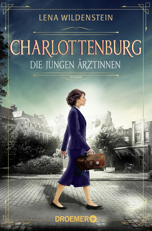 ISBN 9783426307519: Charlottenburg. Die jungen Ärztinnen