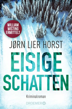 neues Buch – Horst, Jørn Lier – Eisige Schatten / Kriminalroman / Jørn Lier Horst / Taschenbuch / 432 S. / Deutsch / 2022 / Droemer Knaur / EAN 9783426308530