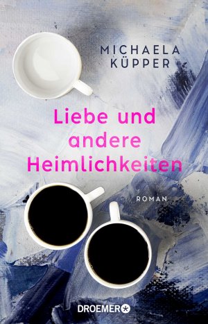 ISBN 9783426309056: Liebe und andere Heimlichkeiten