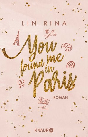 ISBN 9783426446928: You found me in Paris: Roman