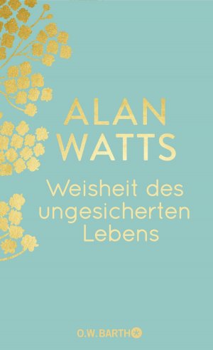 ISBN 9783426447444: Weisheit des ungesicherten Lebens