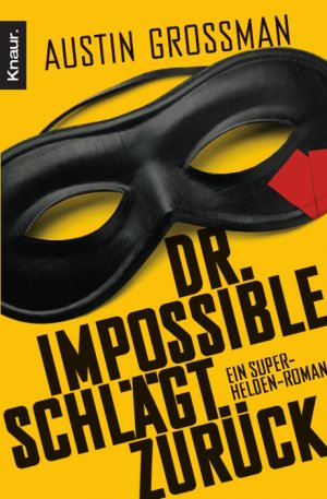 ISBN 9783426500453: Dr. Impossible schlägt zurück – Ein Superhelden-Roman