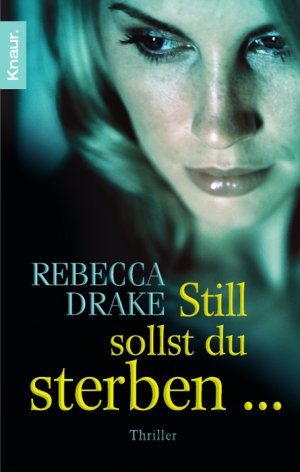 ISBN 9783426500866: Still sollst du sterben