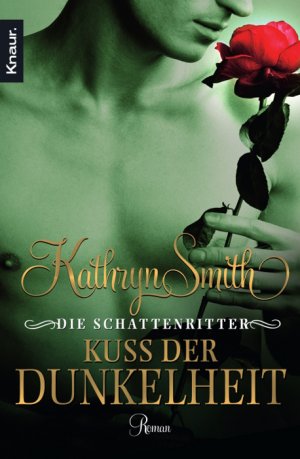 gebrauchtes Buch – Kathryn Smith – Die Schattenritter Kuss der Dunkelheit (st1t) gebrauchtes Buch – Kathryn Smith – Die Schattenritter Kuss der Dunkelheit (st1t)