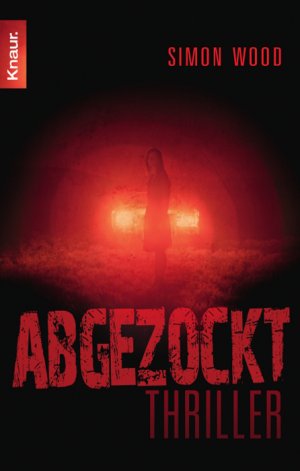 ISBN 9783426503409: Abgezockt