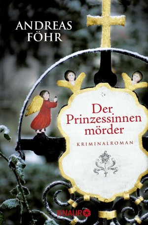 ISBN 9783426504857: Der Prinzessinnenmörder – Kriminalroman