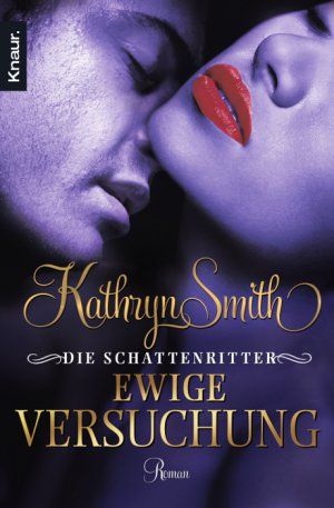 ISBN 9783426505458: Die Schattenritter: Ewige Versuchung - bk1912