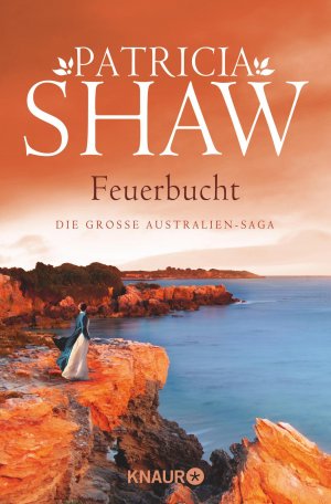 ISBN 9783426506523: Feuerbucht – Die große Australien-Saga