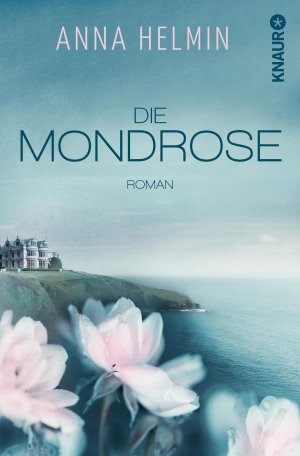 ISBN 9783426508237: Die Mondrose