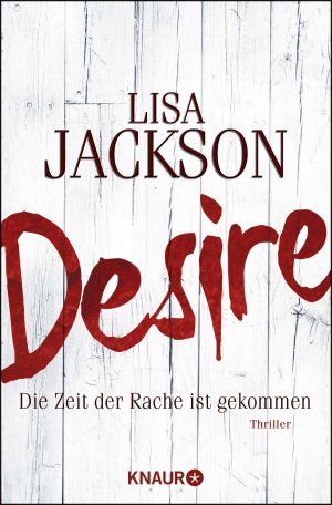 gebrauchtes Buch – Jackson, Lisa und Kristina Lake-Zapp – Desire. Die Zeit der Rache ist gekommen: Thriller Thriller