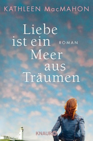 ISBN 9783426511336: Liebe ist ein Meer aus Träumen